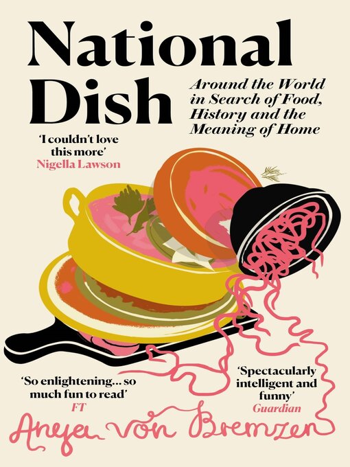 Title details for National Dish by Anya von Bremzen - Available